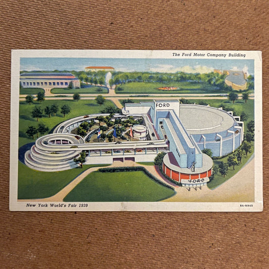 ‘The Ford Motor Co. Building, World's Fair' Post Card; Curt Teich Co. - reJUNKshop
