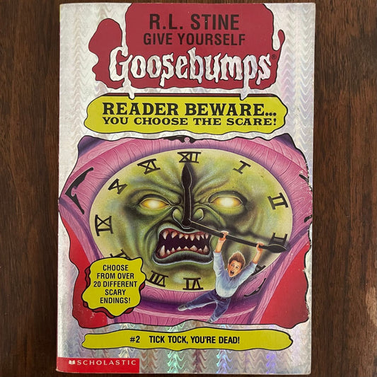 Give Yourself Goosebumps #2 ‘Tick Tock, You're Dead!'; R.L. Stine, 1995 - 1E1P - reJUNKshop